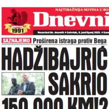 U današnjem izdanju "Dnevnog avaza" čitajte: Hadžibajrić sakrio 150.000 KM!?
