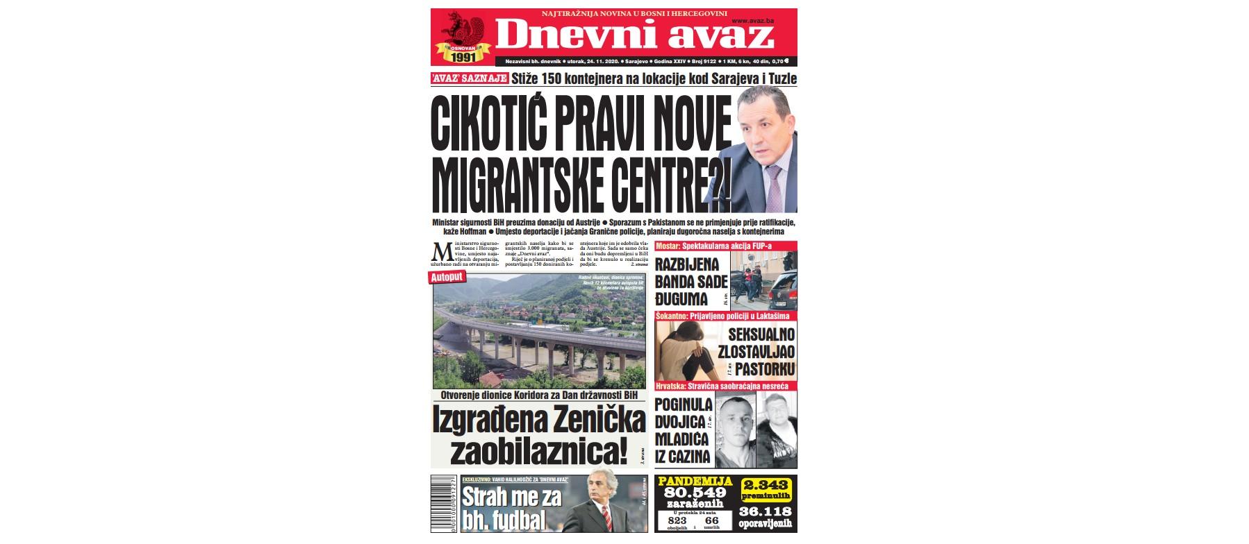 Danas u "Dnevnom avazu" čitajte: Cikotić pravi nove migrantske centre?!