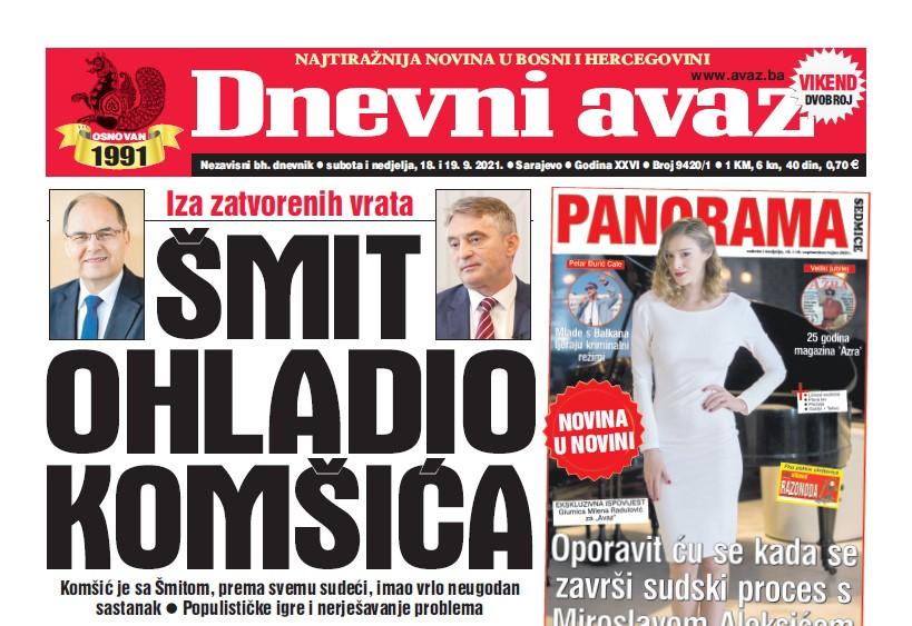U dvobroju "Dnevnog avaza" čitajte: Šmit ohladio Komšića
