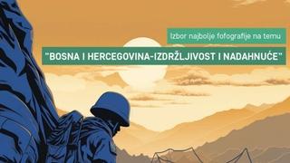 Takmičenje za najbolje fotografije o temi "BiH - izdržljivost i nadahnuće"