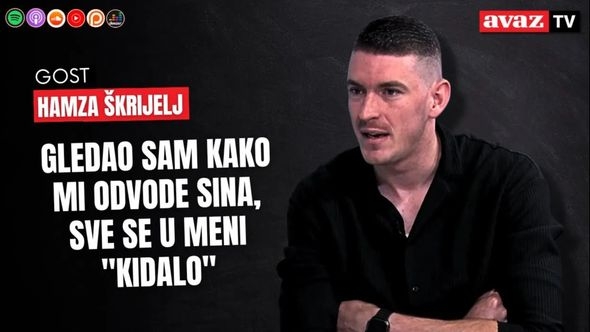 Video / Hamza Škrijelj otvorio dušu: Gledao sam kako mi odvode sina, sve se u meni "kidalo"