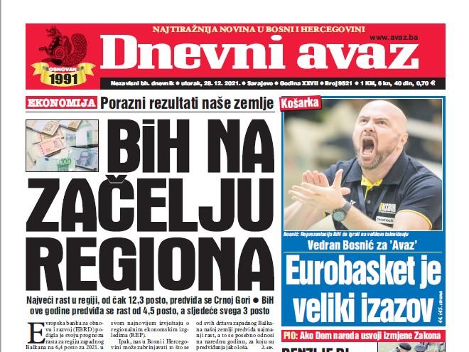 Danas u "Dnevnom avazu" čitajte: BiH na začelju regiona