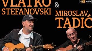 Vlatko Stefanovski i Miroslav Tadić na velikoj bh. turneji