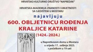 U Mostaru obilježavanje 600. godišnjice rođenja kraljice Katarine