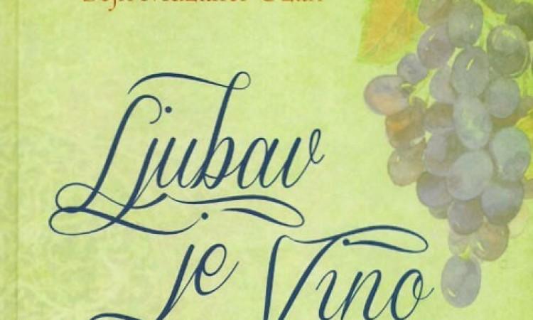 "Ljubav je vino", knjiga o izazovima na duhovnom putu
