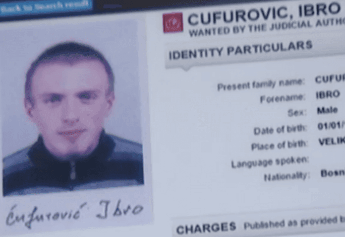 Ibro Ćufurović u zarobljeništvu, sve policije svijeta ga traže