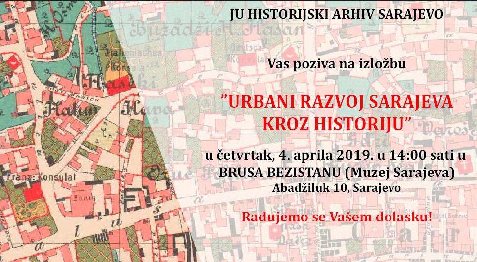 Kako je rastao ozbiljan grad: Sutra otvorenje izložbe "Urbani razvoj Sarajeva kroz historiju"