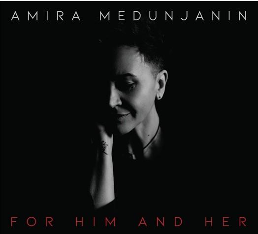 „For Him and Her“ novi je studijski album Amire Medunjanin - Avaz