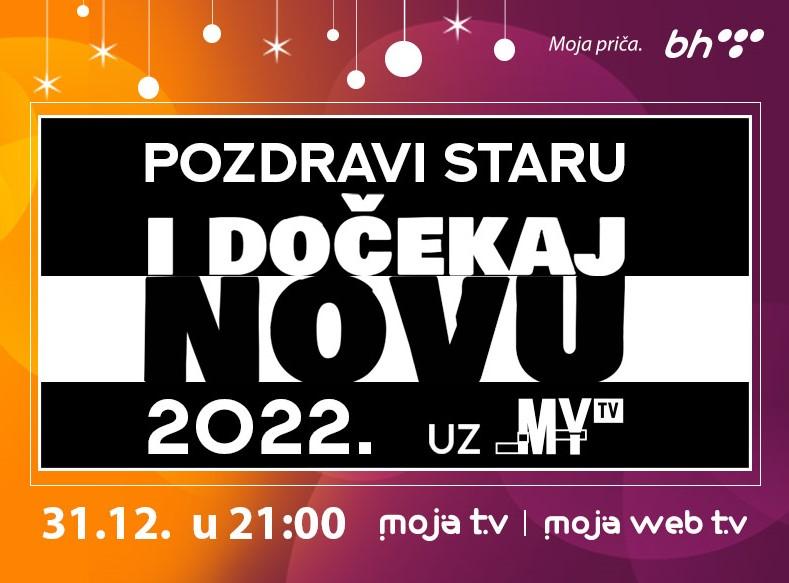 Novogodišnji program naziva „Pozdravi staru i dočekaj novu 2022. uz MY TV!“ - Avaz