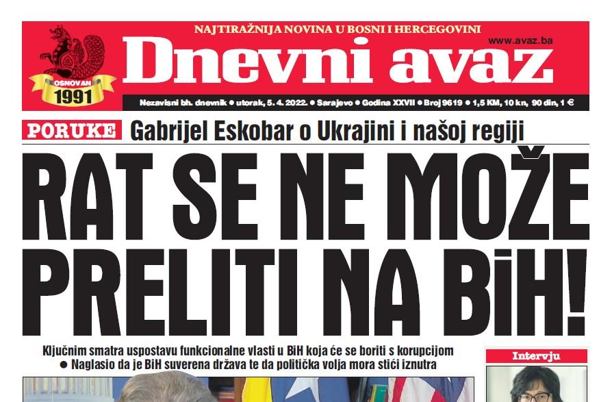 Danas u "Dnevnom avazu" čitajte: Rat se ne može preliti na BiH!