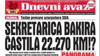 U dvobroju "Dnevnog avaza" čitajte: Sekretarica Bakira častila 22.270 KM!?