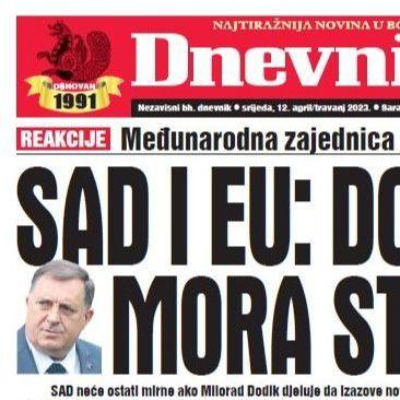 Danas u "Dnevnom avazu" čitajte: SAD i EU poručile da Dodik mora stati