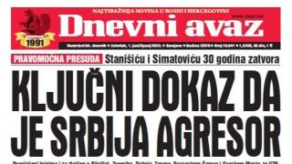 U današnjem "Dnevnom avazu" čitajte: Ključni dokaz da je Srbija agresor