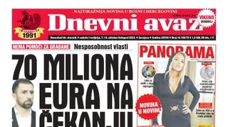 U dvobroju "Dnevnog avaza" čitajte: 70 miliona eura na čekanju